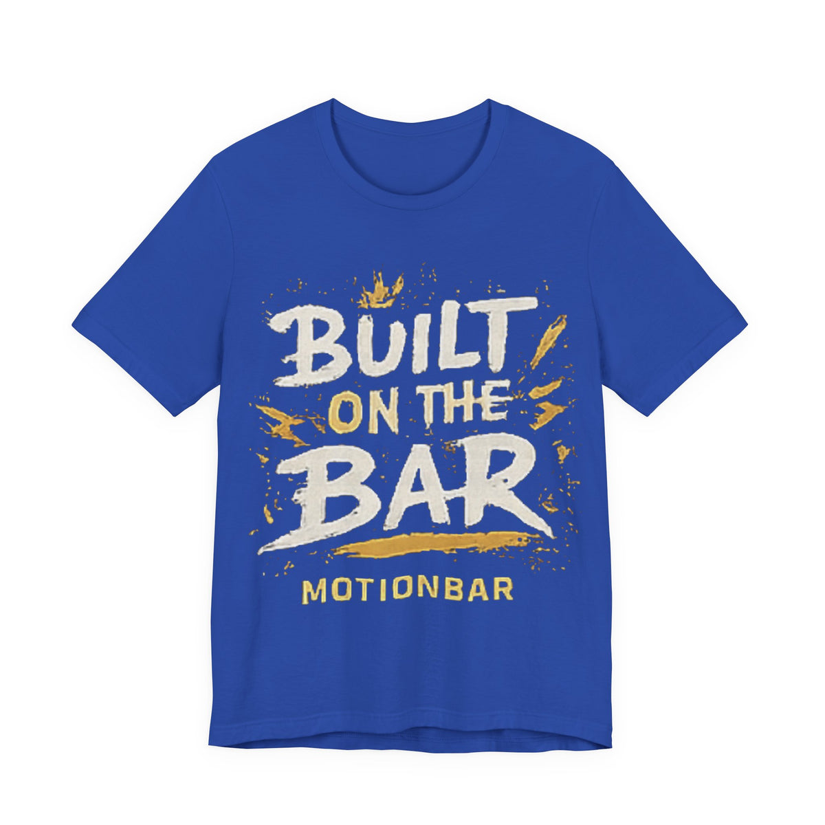 MotionBar Built on the Bar T-Shirt