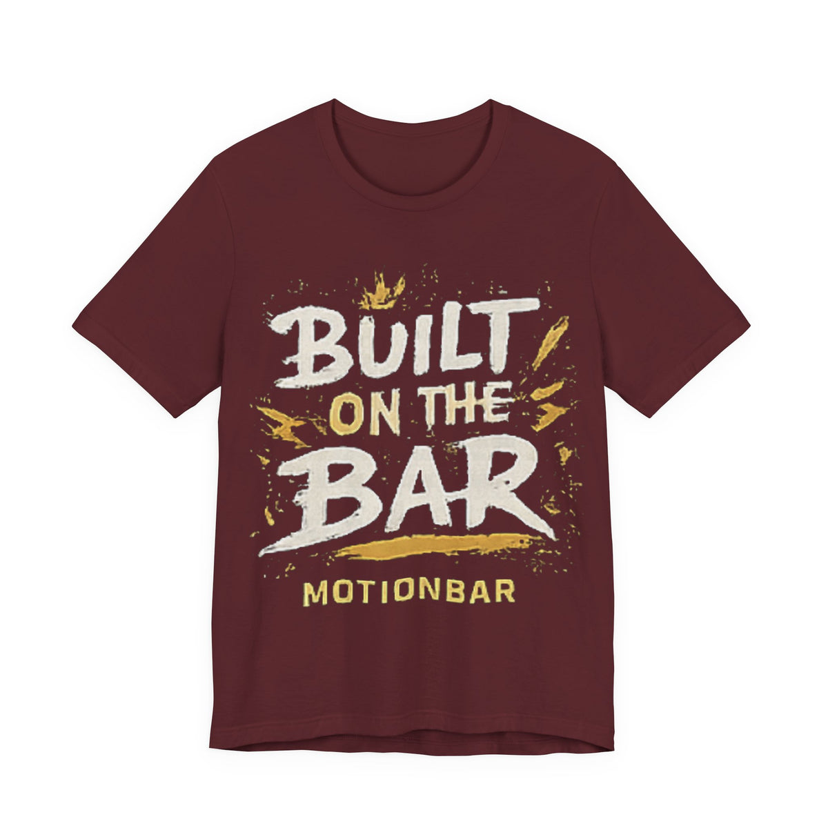 MotionBar Built on the Bar T-Shirt